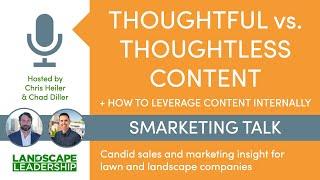 Content Marketing for Lawn Care and Landscaping: Thoughtful vs. Thoughtless (Podcast)