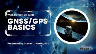Week 119: GNSS / GPS Basics