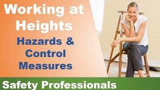 Working at Heights - Hazards and Control Measures - safety training