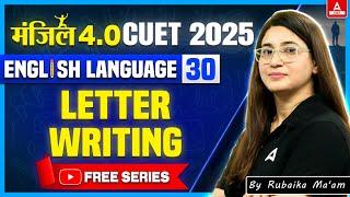 CUET 2025 English Language | Letter Writing in One Shot | Manzil 4.O