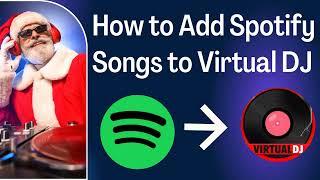 [2024 Updated]  How to Add Spotify Music to VIRTUAL DJ?