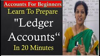 9. Learn To Prepare "Ledger Accounts" In 20 Minutes