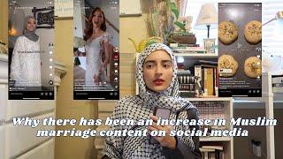 Why there has been an increase in Muslim marriage content on social media