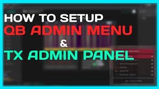 HOW TO SETUP TX ADMIN & QB ADMIN MENU  | FiveM Tutorial 2023 | MJ DEVELOPMENT