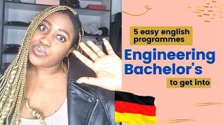 Easy English Bachelor Programmes to get into in Germany/Engineering/Computer Science