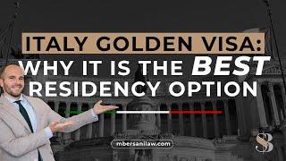 Why Italian Golden Visa is Your Best Residency Option for 2025 