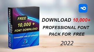 latest 2022 | Free 10,000+ professional Fonts Pack | Free Download