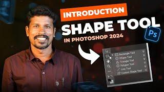 The Shape Tool Explained | Photoshop 2024 | in Tamil