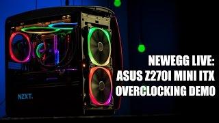 Newegg Studios: Live Streaming ASUS Z270 Motherboards and Overclocking and Q&A