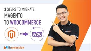 How to Migrate Magento to WooCommerce (2023 Complete Guide)