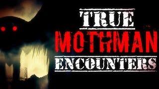 5 TRUE SCARY MOTHMAN ENCOUNTERS | CREEP FACTOR