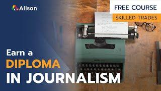 Diploma in Journalism - Free Online Course with Certificate