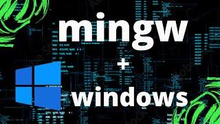 TUTORIAL: how to download and install mingw on windows?