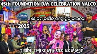 Nalco Bigest Festival Of Odisha 45th Celebration 2025 Celebritie Comedy Singer Aseema Panda Raju Das