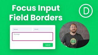 How To Add Focus Input Field Borders To The Divi Contact Form