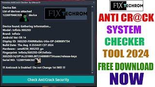 Anti Cr@ck System Checker Tool 2024 | Exclusive For Infinix/Tecno/Itel Devices