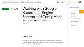 Working with Google Kubernetes Engine Secrets and ConfigMaps