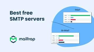 Best Free SMTP Servers in 2025 - Tutorial by Mailtrap