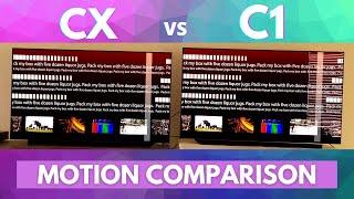 LG OLED C1 and CX motion interpolation test which one handles better motion!