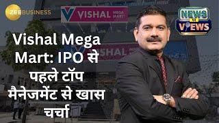 Vishal Mega Mart’s Business Model & IPO Strategy: A Special Conversation with MD & CEO