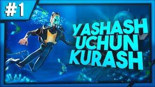 SUBNAUTICA / YASHASH UCHUN KURASH #1 / UZBEKCHA LETSPLAY