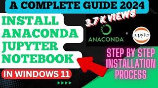 Install Anaconda Python,Jupyter Notebook on Windows 11|Anaconda Navigator on Windows 11|2024 updates