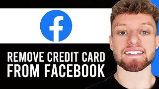 How To Remove Payment Method From Facebook Ads Manager (Step By Step)