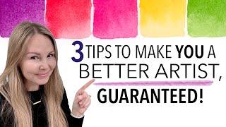 3 Beginner Tips That Will Make You A Better Artist, Guaranteed!