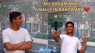 GRAND KB MALL IN BANSWARA || MY DREAM MALL || BANSWARA TOUR || SOMYA SHAH || JAY DAVE