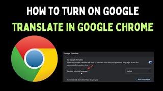 How to Turn On Google Translate in Google Chrome on Windows 11