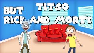 Titso But Rick And Morty Cover