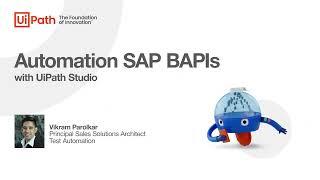 Automating SAP BAPIs with UiPath Studio