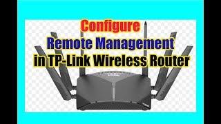 Configure Remote Management in TP Link Wireless Router || Change Web Management Port & IP