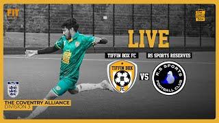 Tiffin Box FC vs RS Sports Reserves | The Coventry Alliance | LIVE