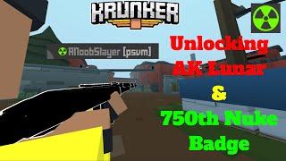 Unlocking Lunar AK and 750th Nuke Badge || Krunker Gameplay || psvm Clan