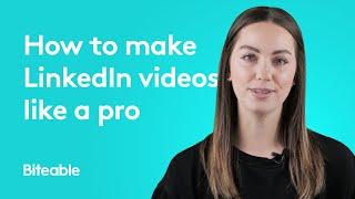 How to make LinkedIn videos like a pro