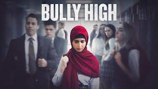 Bully High | Bully Prevention Movie | Aneesha Madhok, Joseph Baena (Arnold Schwarzenegger' s son)