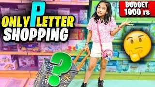 Shopping Challenge with ₹1000 Only P Letter ️ | Can I Do It? | #LearnWithPari