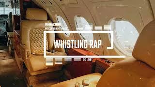 Fashion Stylish R&B by Infraction [No Copyright Music] / Whistling Rap