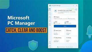 Master Your PC with Microsoft PC Manager: Catch, Clear, and Boost Your System!