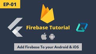 Flutter - The Correct Way to Add Firebase to Flutter (Android & iOS) | Firebase Tutorial