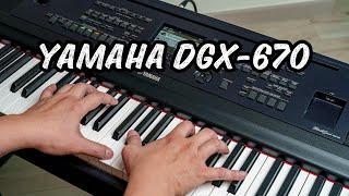 Why Yamaha DGX-670 is The Best Keyboard in My Collection