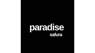 Safura - Paradise