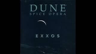 Exxos ‎- Dune: Spice Opera (Full Album)