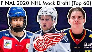 FINAL 2020 NHL Mock Draft! (Top 60 Prospect Rankings & Lafreniere/Stutzle/Byfield Lottery Talk)