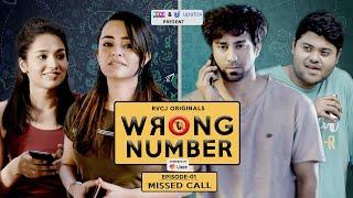 Wrong Number | Web Series | S01E01 - Missed Call | Apoorva Arora, Ambrish, Badri & Anjali | RVCJ