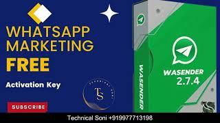 WA SENDER Latest (3.7.6) | Free Whatsapp Marketing Tool | WASender with activation key