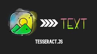 Node.js | Convert Image to Text with Tesseract.js
