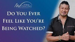 Matt Gil - Do you ever feel like you're being watched?