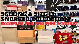 Selling A Sneaker Collection of Size 13s! PEs Samples Promos & More!